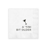 A Tini Bit Older Cocktail Napkins